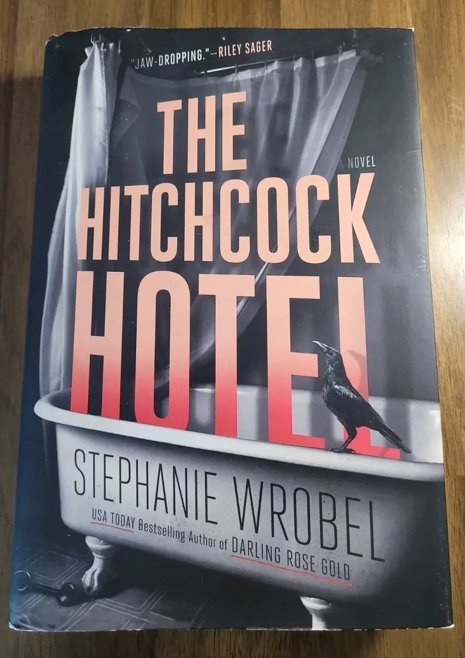 Hitchcock Hotel by Stephanie Wrobel (2024, Hardcover)